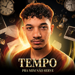 Tempo pra Mim Não Serve