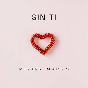 Amor Imposible by Mister Mambo