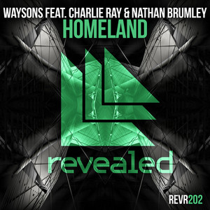 Homeland by Waysons, Charlie Ray, Nathan Brumley