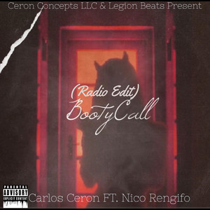 BootyCall (Radio Edit) by Carlos Ceron, Nico Rengifo
