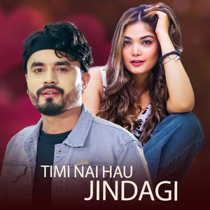 Bishal Niraula & Prabisha Adhikari - Timi Nai Hau Jindagi
