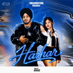Hashar by Angad, Addy, Bambb Homie