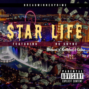 Star Life by BreadWinnerPrime, Rg Shyne