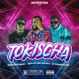 Tokischa by Ajota el Mas Astuto, keilo rodriguez, El Completo Rd