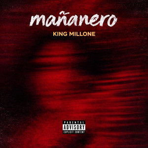 Mañanero by King millone