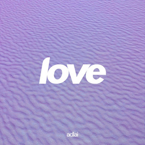 L-O-V-E by adlai
