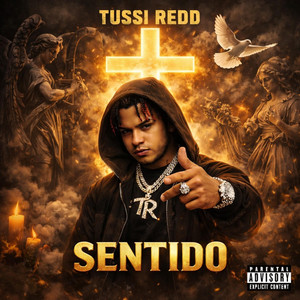 Sentido by Tussi Redd