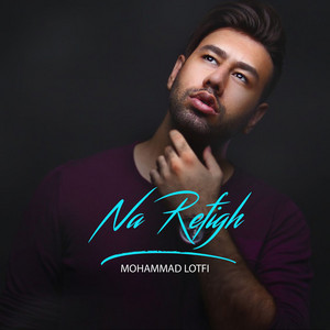 Mohammad Lotfi - Na Refigh