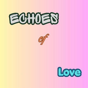 Echoes Of Lovers by Alvis Grips