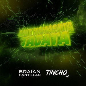 TINCHO DJ - TACATA (feat. BRAIAN SANTILLAN)