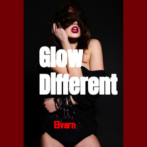 Glow Different by Elvarn