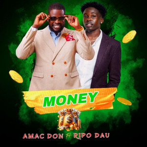 Money (feat. Amac Don)