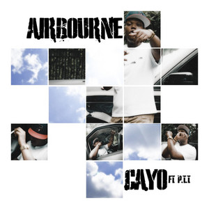Airbourne by Cayo, P.T.T.