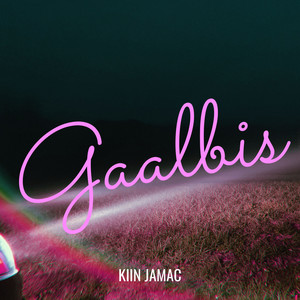 KIIN JAMAC - Gaalbis