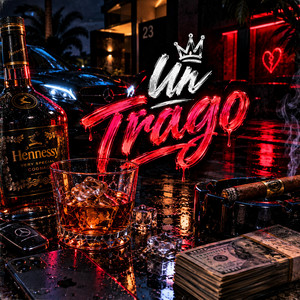 UN TRAGO by ZEKARXO