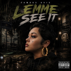 Famous Avis — Let Me See It (2026)