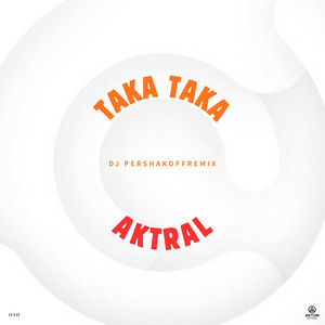 TAKA TAKA (DJ Pershakoff Remix)