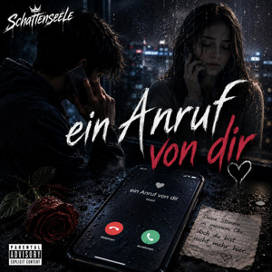 Ein Anruf von dir by SCHATTENSEELE
