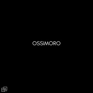 Ossimoro - Parte 1 by RAHAL_MAUT17