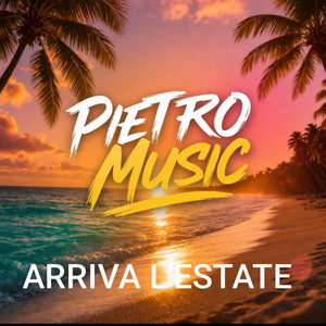 Arriva l'estate by Pietro music