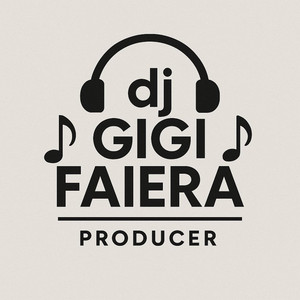 Dj Gigi Faiera - el ritmo que el DJ toca por la noche