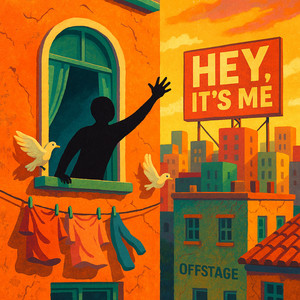 Hey, it's me by Offstage