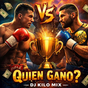 Quien Gano? by Dj Kilo Mix