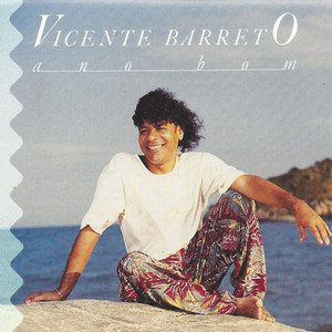 Ano Bom — Vicente Barreto