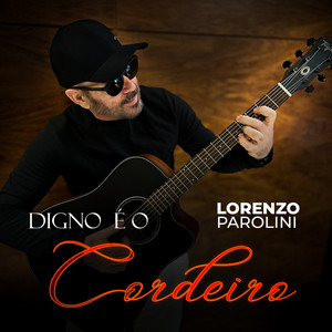 Digno É O Cordeiro by LORENZO PAROLINI