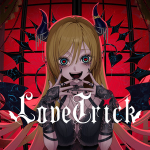 Love Trick by 癒月ちょこ