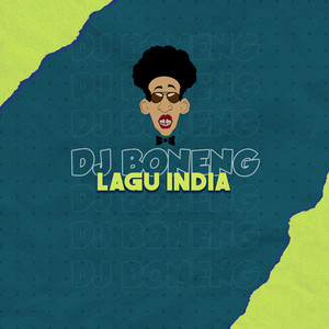 DJ Boneng - Lagu India