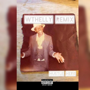 WTHelly (Remix)
