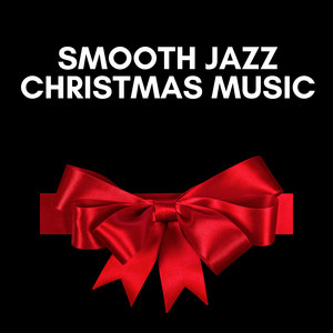 Smooth Jazz Christmas Music