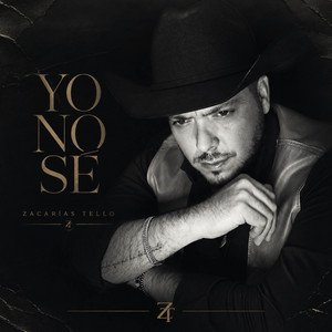 Yo No Sé by Zacarías Tello