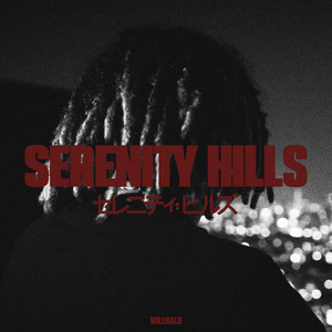WillHalo & J1rock - Serenity Hills