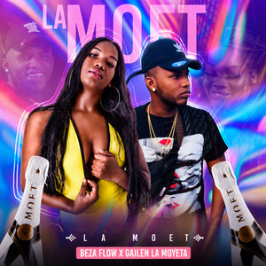 La Moet by Beza Flow, Gailen La Moyeta