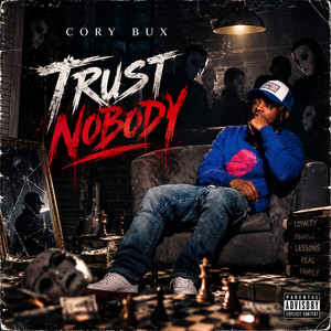 Trust Nobody by Cory Bux