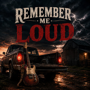 Remember Me Loud by Country Rock Master
