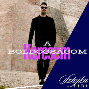 Sztojka Tibi - Keresem a boldogságom