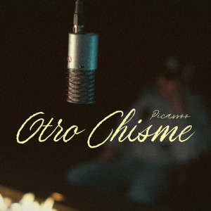 Otro Chisme by Picassoo