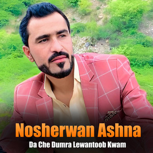 Nosherwan Ashna - Sta Ghamoona Me Khapal De