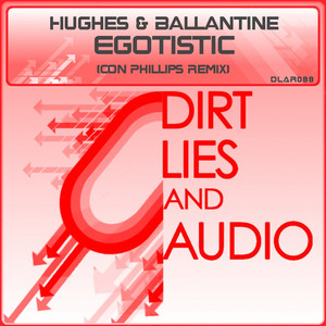 Egotistic - Original Mix by Hughes & Ballantine
