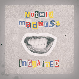 Mothers Madness - Scrape