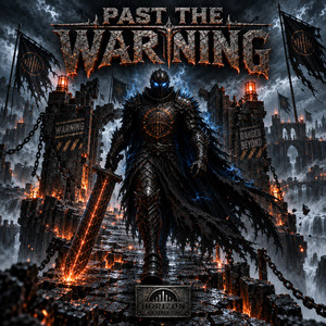 Past The Warning by Horizon Tunes