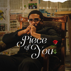 Piece of You (Poy) by Tyler Vybe