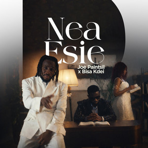 Joe Paintsil - Nea Esie (feat. Bisa Kdei)