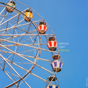 Chasing That Feeling by Palm City