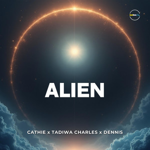 Cathie, Tadiwa Charles & Dennis Music - Alien
