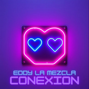 Conexion by Eddy La Mezcla
