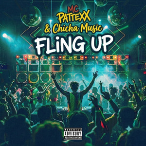 Fling Up by Mc Pattexx, Chicha Music
